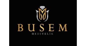 BUSEM HEDİYELİK EŞYA VE METAL SAN. TİC. LTD. ŞTİ